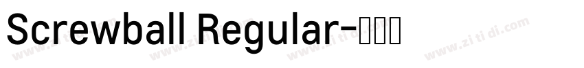 Screwball Regular字体转换